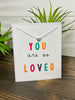 You are so Loved Necklace - Silver